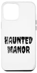 iPhone 12 Pro Max HAUNTED MANOR Rock Grunge Rusted Paranormal Haunted House Case