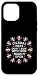 iPhone 12 Pro Max Cicadas 2024 Don't Run With Your Mouth Open Brood XIII Funny Case