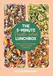 Alexander Hart - The 5-Minute Noodle Salad Lunchbox Happy, healthy & speedy meals to make in minutes Bok