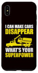 Coque pour iPhone XS Max Camion de remorquage - I Can Make Cars Disappear What Your Power