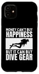 Coque pour iPhone 11 Plongée sous-marine Money Can't Buy Happiness Funny Scuba Diver
