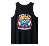 Video game gamer sister of the birthday boy Tank Top