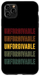 Coque pour iPhone 11 Pro Max Fierté impardonnable, impardonnable