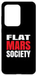 Coque pour Galaxy S20 Ultra Flat Mars Society Meme Terre Espace Flatearthers Conspiracy