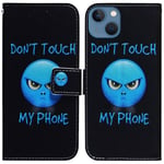Pattern Printing Etui til iPhone 14 Plus - Don't Touch My Phone