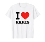 I Love Paris | I Love Paris T-Shirt