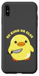 Coque pour iPhone XS Max Be Kind Or Else, Hilarious Duck Meme, Little Ducky, Caneton
