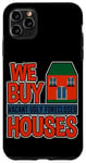 iPhone 11 Pro Max We Buy Vacant, Ugly, Foreclosed Houses --- Case
