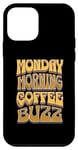iPhone 12 mini Coffee Drinker Caffeine Buzz Work Monday Morning Feeling Case
