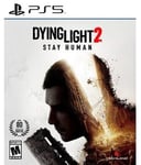 Dying Light 2 Stay Human - PlayStation 5, New Video Games