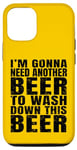 Coque pour iPhone 13 Drôle de bière artisanale Im Gonna Need Another Beer