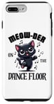 iPhone 7 Plus/8 Plus Murder On The Dancefloor - Funny Dancing Cute Cat Meow-Der Case