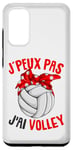 Coque pour Galaxy S20 J'Peux Pas J'ai Volley Volley-Ball Volleyball Fille Femme