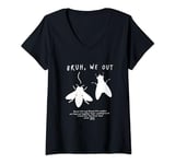 Womens Bruh We Out Cicadas Funny Gag for Teachers Students Parents V-Neck T-Shirt