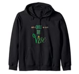 WITH THE SMILE WE GIVE THE VIBE Zip Hoodie