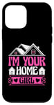 Coque pour iPhone 12 mini I'm Your Home Girl Agent immobilier Courtier agent immobilier