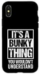 iPhone X/XS It's A Bunky Thing You Wouldn't Understand Cat Name Case