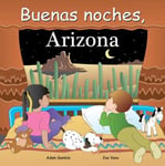 Adam Gamble - Buenas Noches, Arizona Bok
