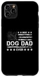 Coque pour iPhone 11 Pro Max Best Dog Dad Ever USA Drapeau américain Fête des pères 4 juillet
