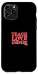 Coque pour iPhone 11 Pro Teach Unicorn Love Inspire – Joli design de professeur de licorne