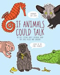 Carla Butwin - If Animals Could Talk The Best Fucking Adult Coloring Book for Stress Relief and Laughter Bok