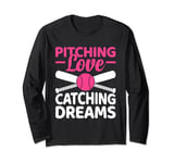 Pitching Love Catching Dreams Baseball Player Coach Long Sleeve T-Shirt