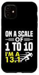 Coque pour iPhone 11 Sur une échelle de 1 à 10 I'm A 13.1 - Jeu de mots amusant pour demi-marathon