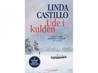 Ut I Kylan | Linda Castillo | Språk: Danska