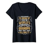 Womens Never Dreamed I'd Grow Up To Be The World Greatest Grandpa V-Neck T-Shirt