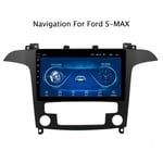 Ford S-Max Galaxy 2007-2008 - Nav Joueur Auto 2 Din Navigation GPS Autoradio Autoradio, Bluetooth avec WiFi Android USB 9 Pouces à écran Tactile
