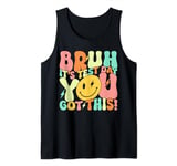 Mens Bruh It’s Test Day You Got This Groovy Testing Day Teacher Tank Top