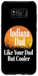 Coque pour Galaxy S8+ Papa de l'Indiana aime ton père mais un père plus cool et drôle qui dit