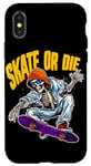 Coque pour iPhone X/XS Hippie Squelette Skater Funny Skateboarding Skate or Die