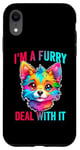 iPhone XR I'm A Furry Deal With It Cute Furry Fandom Funny Fursona Case