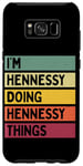 Coque pour Galaxy S8+ Citation personnalisée humoristique I'm Hennessy Doing Hennessy Things
