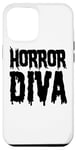 iPhone 12 Pro Max Horror Diva - Funny Horror Movie Lover Case