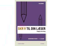 Skriv För Din Läsare 2 Lärarbok | Elisabeth Arnbak | Språk: Danska
