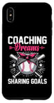iPhone XS Max Coaching Dreams Sharing Goals Baseball Player Coach Case