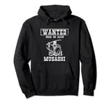 Wanted Dead or Alive MUSASHI Pullover Hoodie