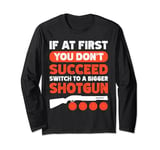 Shooter Shooting Pigeon Trap Shooting Long Sleeve T-Shirt