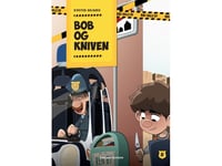Bob Och Kniven | Kirsten Ahlburg | Språk: Danska