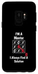 Galaxy S9 I'm A Mentor I Find a Solution, Funny Mentor Case