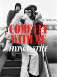 Jodi Peckman - Come Fly With Me Flying in Style Bok