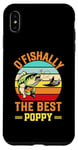 iPhone XS Max O'fishally the best poppy Fishing Fish Fisherman Funny Case