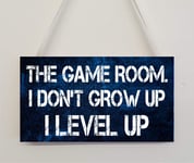 Novelty Gaming Sign Plaque – The Game Room I Don't Grow Up I Level Up - Gamer Gifts For Son Brother Boys Bedroom Present Wall Door MDF Sign Cute Custom