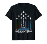 US Air Force Proud Daughter -Proud Air Force Daughter Womens T-Shirt