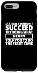 iPhone 7 Plus/8 Plus Funny Customized Saying For Henry, Funny Henry Case