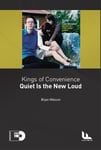Ørjan Nilsson - Kings of Convenience quiet is the new loud Bok