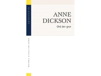 Ord Av Gror | Anne Dickson | Språk: Danska