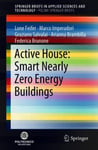 Arianna Brambilla - Active House: Smart Nearly Zero Energy Buildings Bok